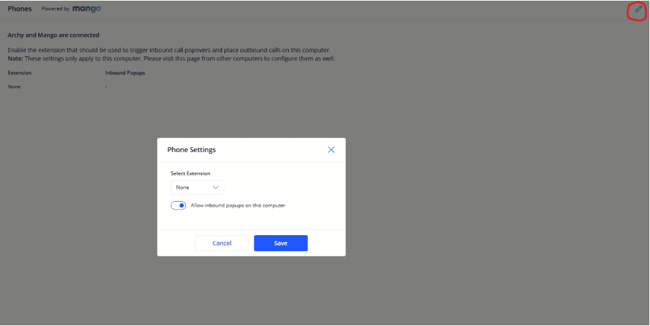 Archy Phones page showing Archy and Mango are connected with a Phone Settings modal open to select an extension and allow inbound popups, and the pencil edit icon highlighted in the top-right
