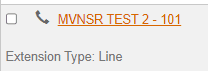 A line list entry showing a phone icon, the linked extension name MVNSR TEST 2 - 101, and Extension Type: Line