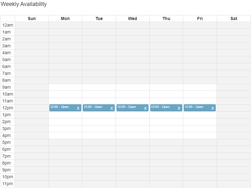 Weekly Availability of a Lunch schedule showing Monday through Friday with only the 12:00 lunch hour set to Open