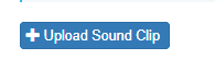 Blue Upload Sound Clip button